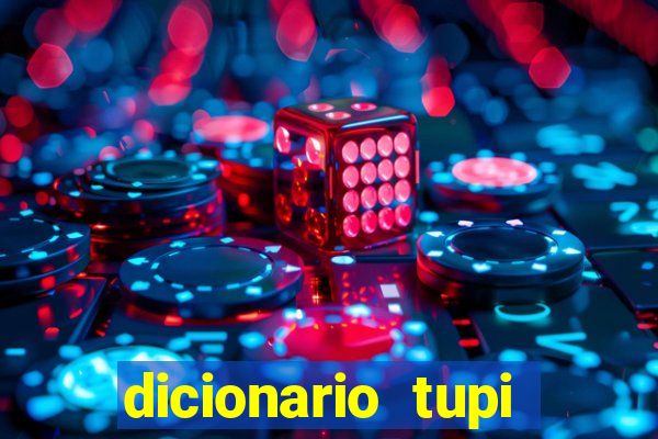 dicionario tupi guarani on line